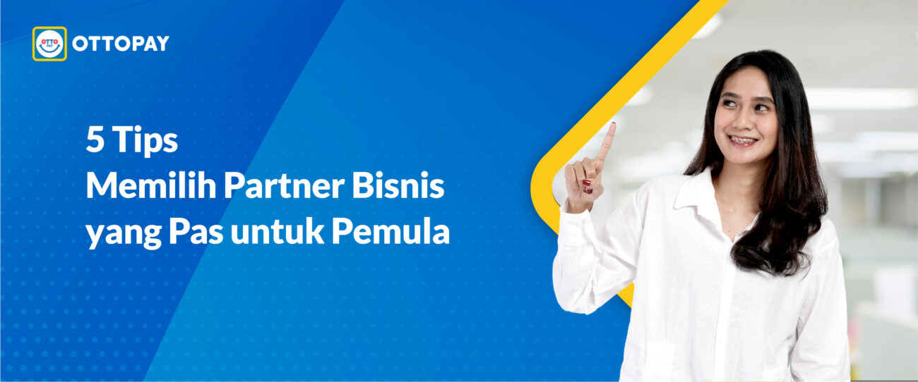 5 Tips Memilih Partner Bisnis Yang Pas Untuk Pemula