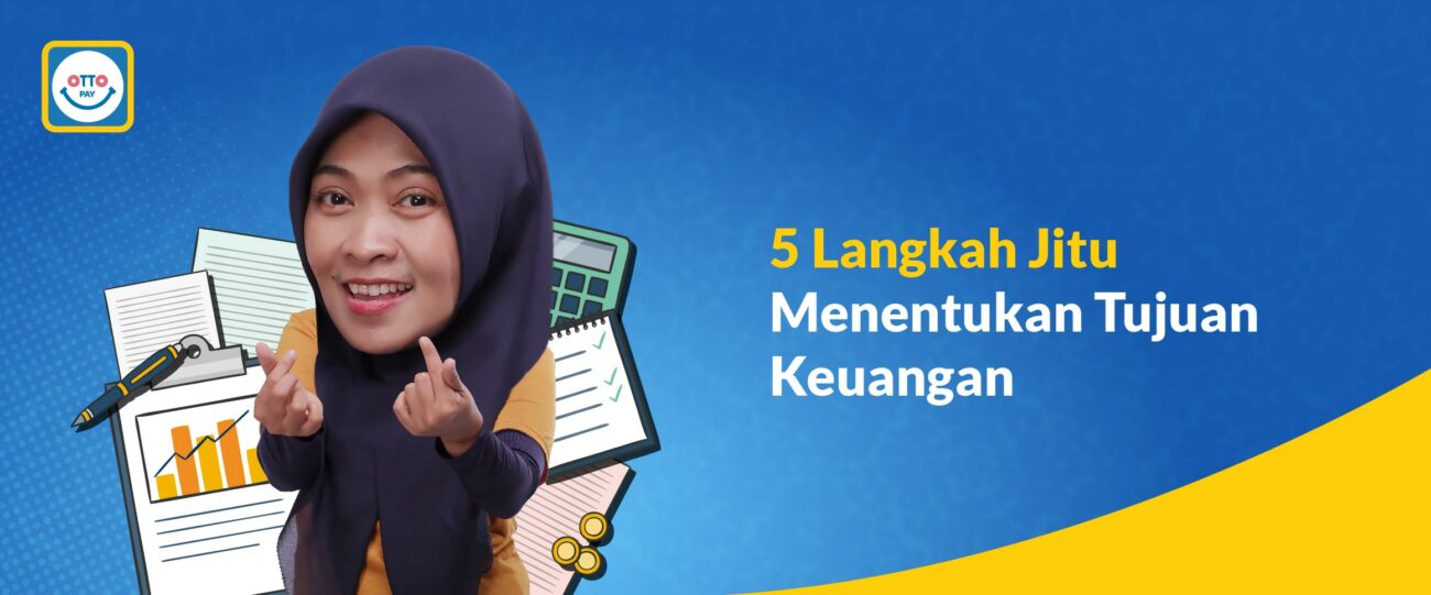 Menentukan Tujuan Keuangan