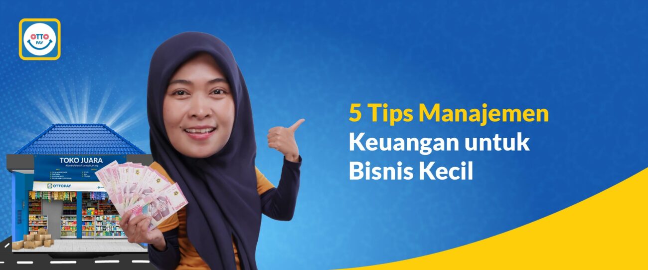 5 Tips Manajemen Keuangan Untuk Bisnis Kecil