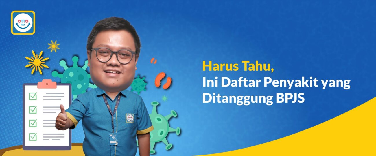 Harus Tahu Ini Daftar Penyakit Yang Ditanggung BPJS