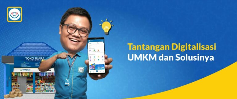 Tantangan Digitalisasi UMKM Dan Solusinya - OttoPay