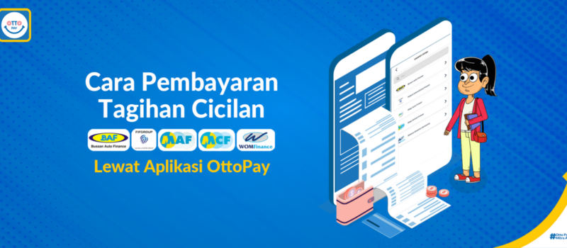 Banner Web_39 Cara Pembayaran Tagihan Cicilan Lewat Aplikasi OttoPay
