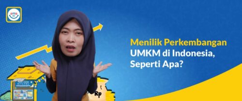 Perkembangan UMKM Indonesia